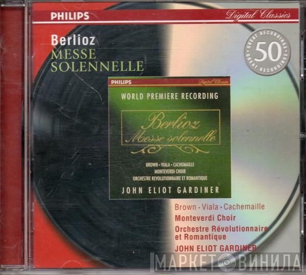 Hector Berlioz, Donna Brown, Jean-Luc Viala, Gilles Cachemaille, The Monteverdi Choir, Orchestre Révolutionnaire Et Romantique, John Eliot Gardiner - Messe Solennelle
