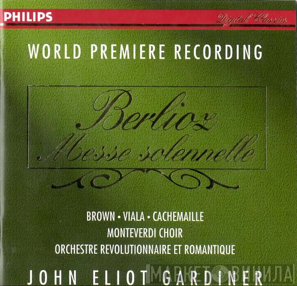 Hector Berlioz, Donna Brown, Jean-Luc Viala, Gilles Cachemaille, The Monteverdi Choir, Orchestre Révolutionnaire Et Romantique, John Eliot Gardiner - Messe Solennelle