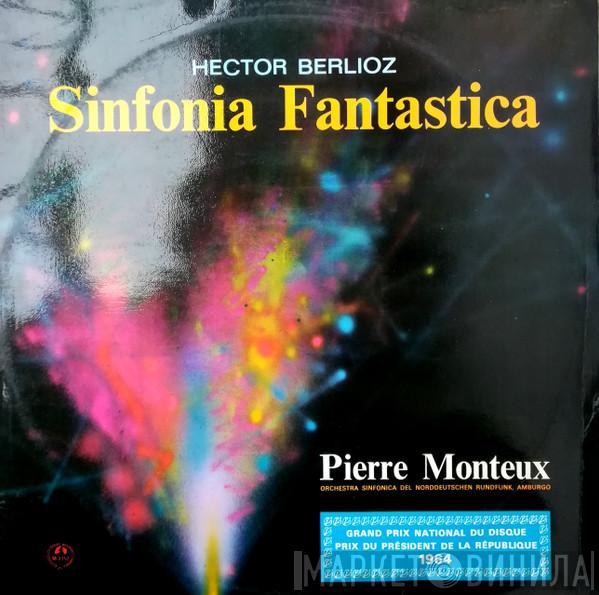 - Hector Berlioz , NDR Sinfonieorchester  Pierre Monteux  - Sinfonia Fantastica