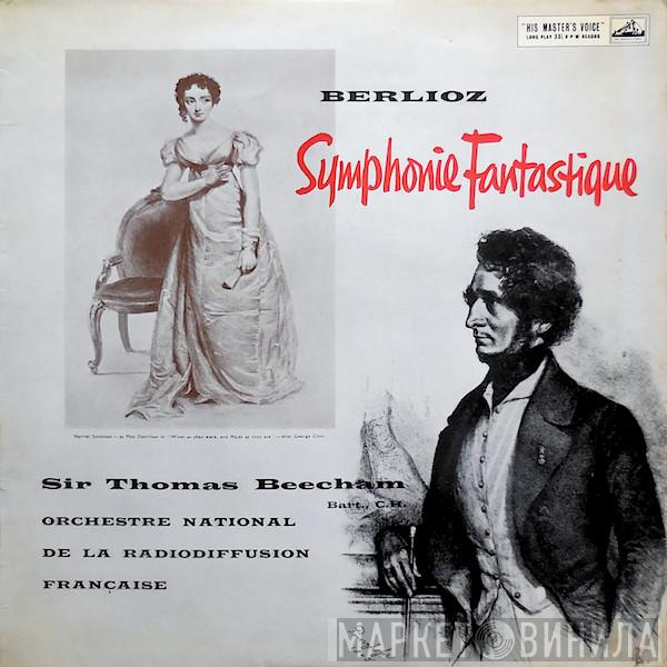Hector Berlioz, Orchestre National De La R.T.F., Sir Thomas Beecham - Symphonie Fantastique