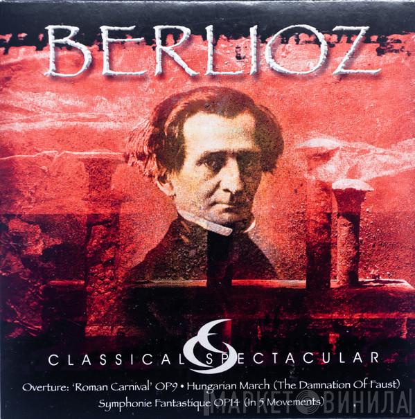 Hector Berlioz - Overture: 'Roman Carnival' Op9 • Hungarian March (The Damnation Of Faust) • Symphonie Fantastique Op14 (In 5 Movements)