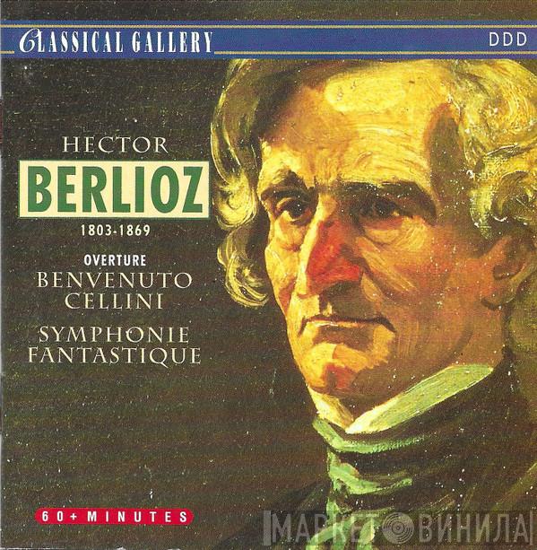 Hector Berlioz - Overture Benvenuto Cellini / Symphonie Fantastique