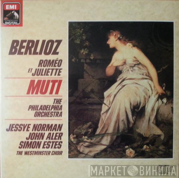 - Hector Berlioz , Riccardo Muti , The Philadelphia Orchestra , Jessye Norman , John Aler , Simon Estes  Westminster Symphonic Choir  - Romeo Et Juliette