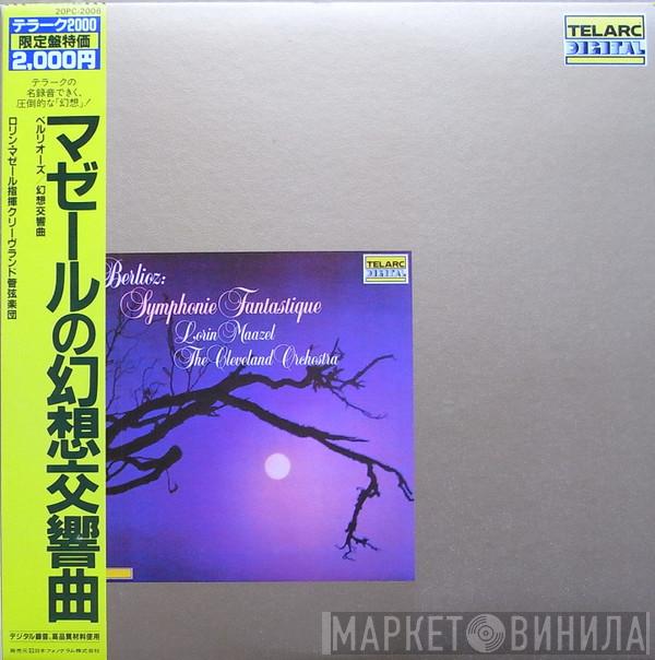 — Hector Berlioz , The Cleveland Orchestra  Lorin Maazel  - Symphonie Fantastique