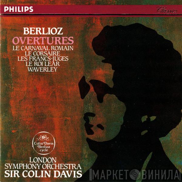, Hector Berlioz , The London Symphony Orchestra  Sir Colin Davis  - Overtures - Le Carnaval Romain, Le Corsaire, Les Francs-Juges, Le Roil Lear, Waverley