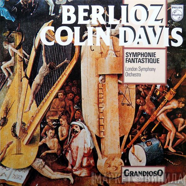, Hector Berlioz , The London Symphony Orchestra  Sir Colin Davis  - Symphonie Fantastique Op. 14