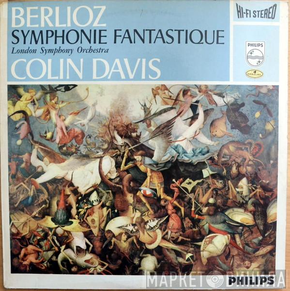 - Hector Berlioz , The London Symphony Orchestra  Sir Colin Davis  - Symphonie Fantastique