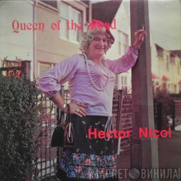Hector Nicol - Queen Of The Road