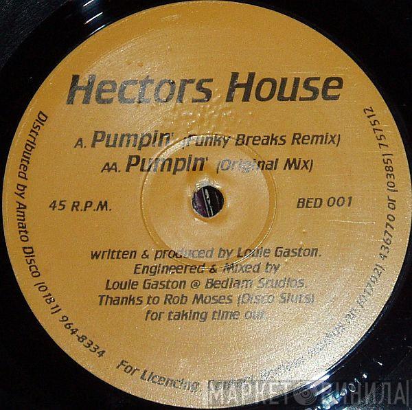 Hector's House - Pumpin'