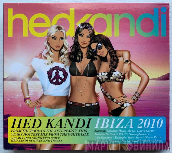  - Hed Kandi: Ibiza 2010