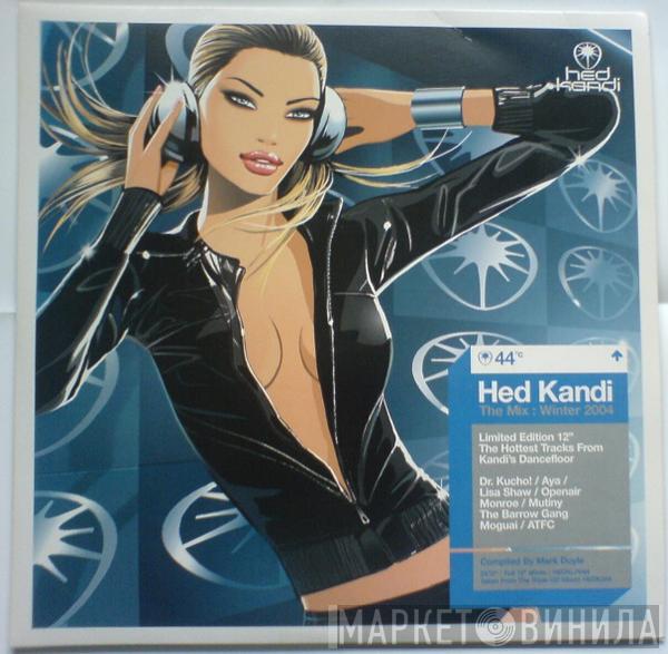  - Hed Kandi The Mix : Winter 2004