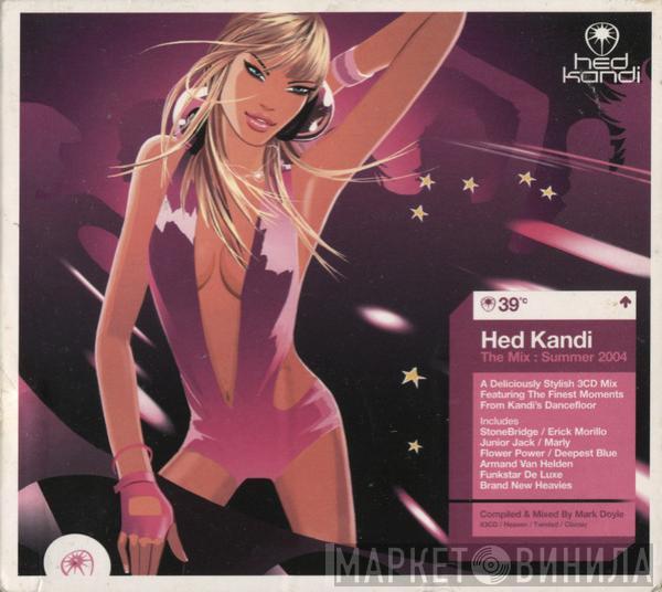  - Hed Kandi The Mix: Summer 2004