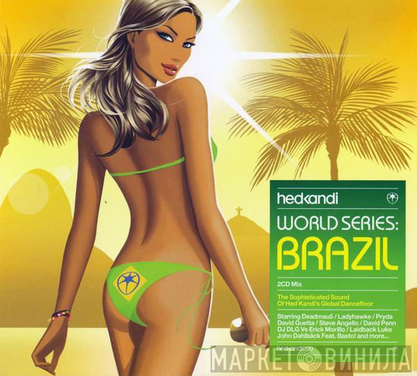  - Hed Kandi World Series: Brazil