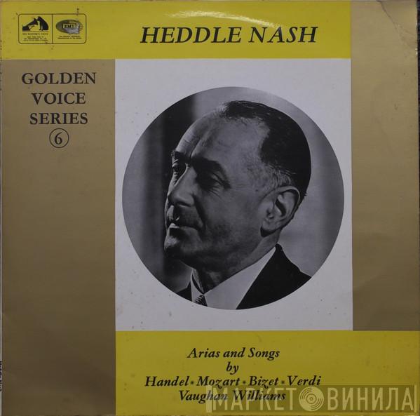 Heddle Nash - Arias & Songs