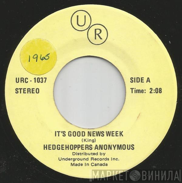 Hedgehoppers Anonymous, The Flirtations - It's Good News Week / Nothing But A Heartache