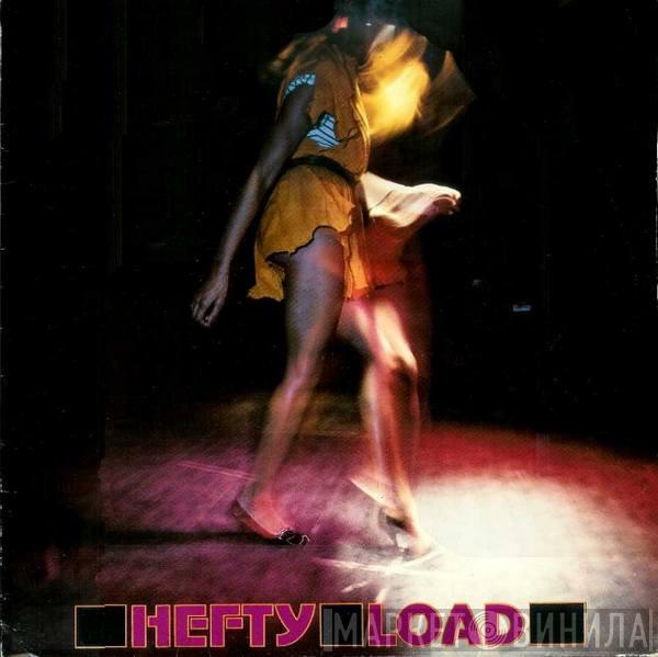 Hefty Load - Hefty Load
