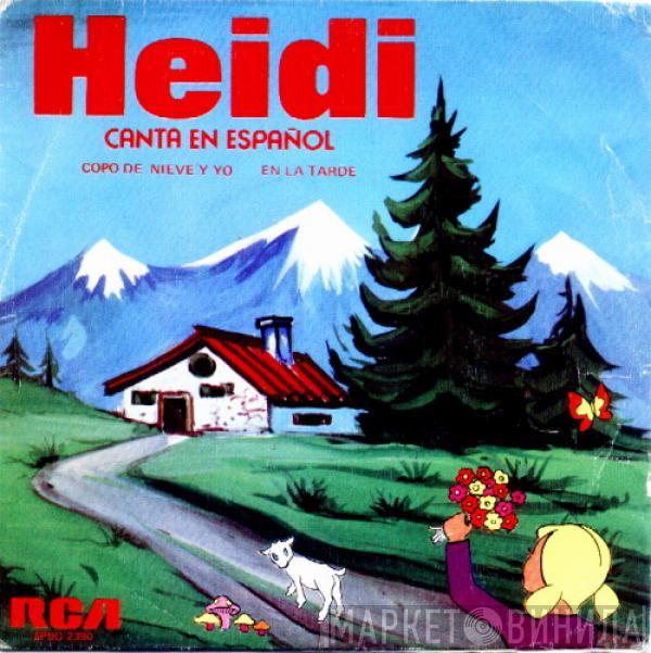 Heidi  - Copo De Nieve Y Yo / En La Tarde