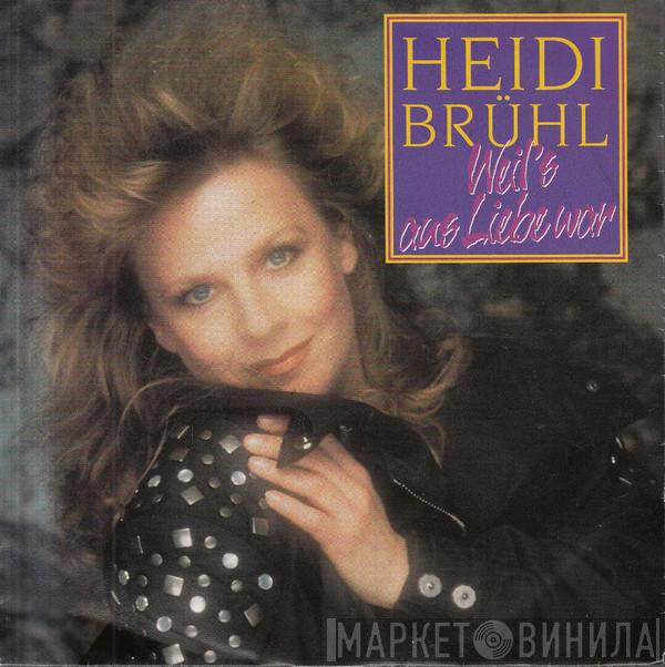 Heidi Brühl - Weil's Aus Liebe War