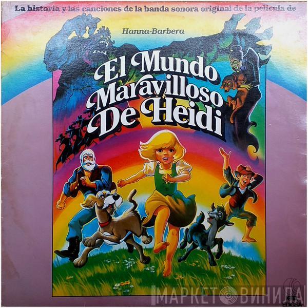 Heidi  - El Mundo Maravilloso De Heidi