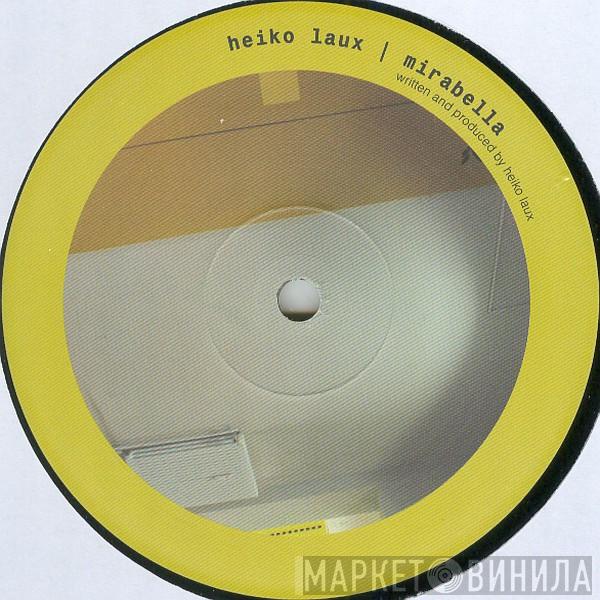 Heiko Laux, Alexander Lukat - Mirabella / Zeitluke