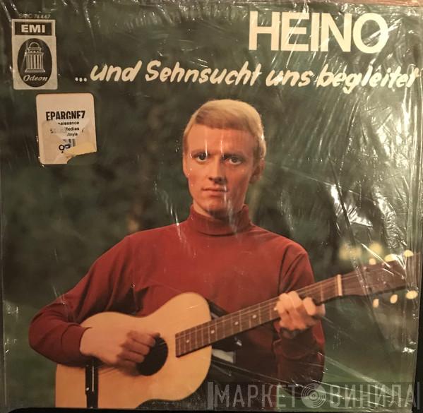  Heino  - ... Und Sehnsucht Uns Begleitet