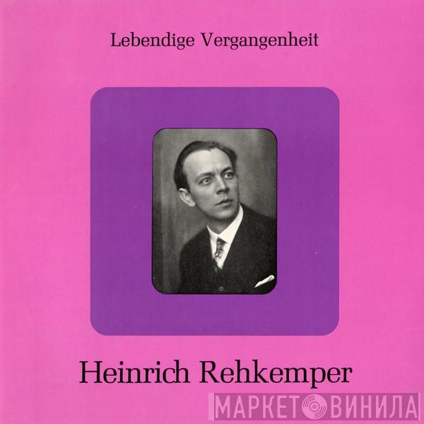 Heinrich Rehkemper - Lebendige Vergangenheit - Heinrich Rehkemper