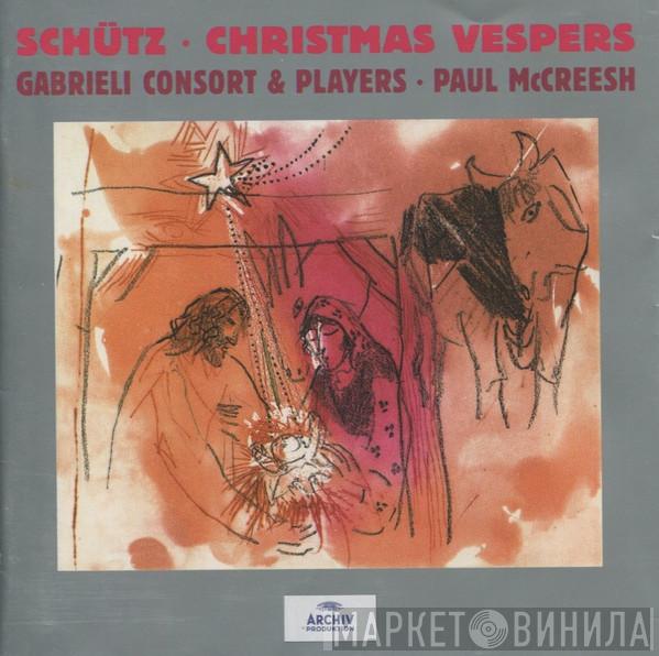 Heinrich Schütz, Gabrieli Consort, Gabrieli Players, Paul McCreesh - Christmas Vespers