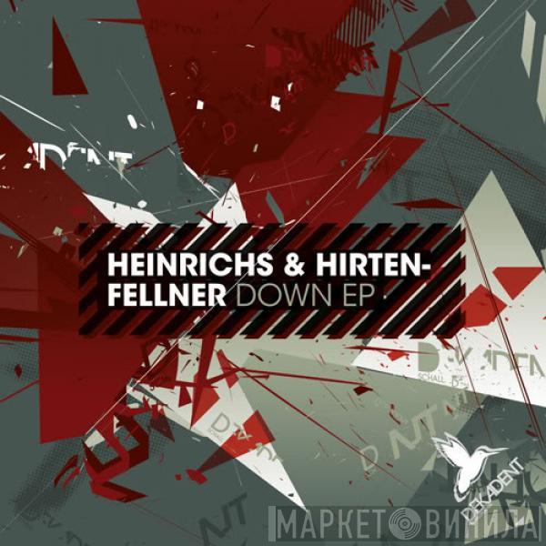 Heinrichs & Hirtenfellner - Down EP