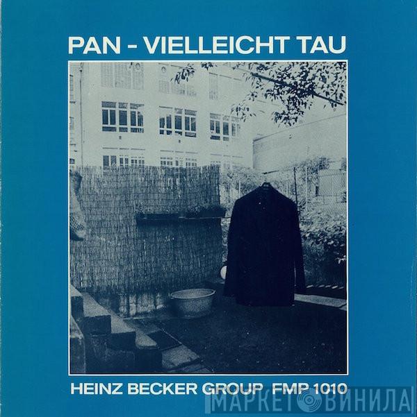 Heinz Becker Group - Pan - Vielleicht Tau