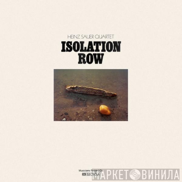 Heinz Sauer Quartet - Isolation Row