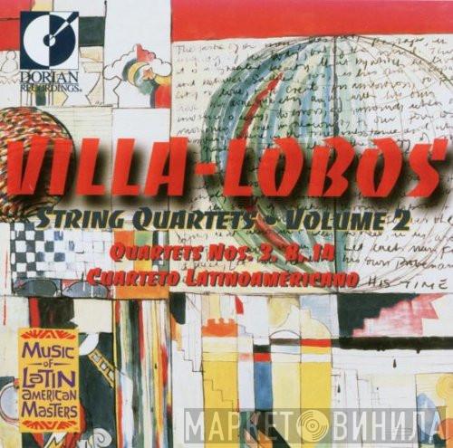 Heitor Villa-Lobos, Cuarteto Latinoamericano - String Quartets, Volume 2