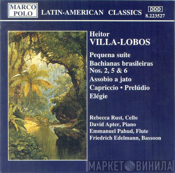 Heitor Villa-Lobos - Pequena Suite/Bachianas Brasileiras No.6; 2 and 5 / Jet Whistle