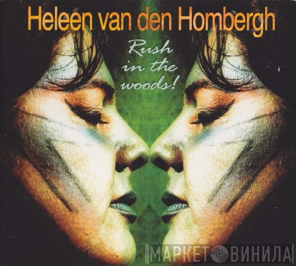 Heleen van Den Hombergh - Rush In The Woods!