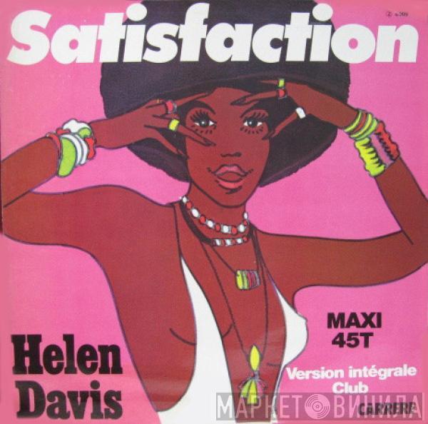 Helen Davis  - Satisfaction