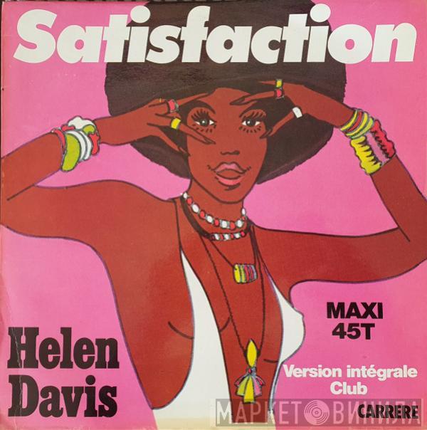  Helen Davis   - Satisfaction