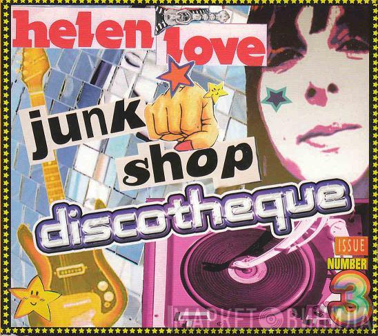 Helen Love - Junk Shop Discotheque