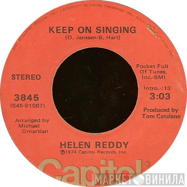 Helen Reddy  - Keep On Singing / You're My Home