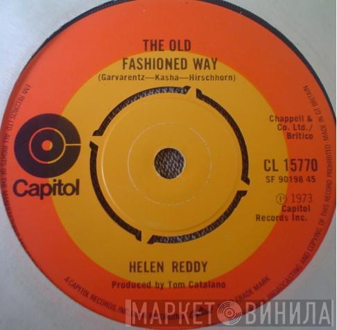  Helen Reddy  - Leave Me Alone (Ruby Red Dress) / The Old Fashioned Way