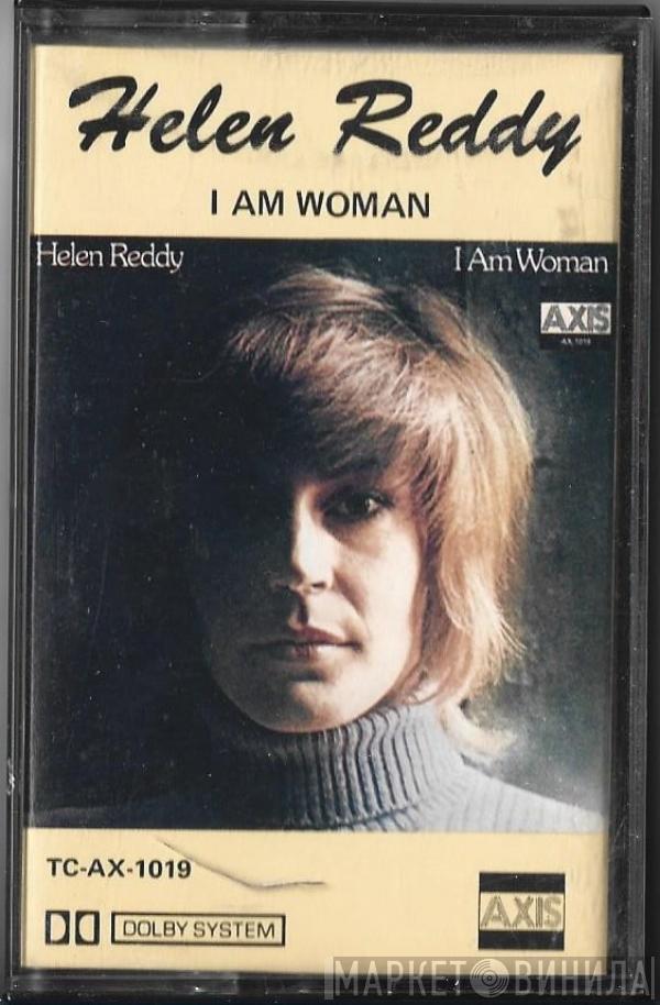 Helen Reddy  - I Am Woman