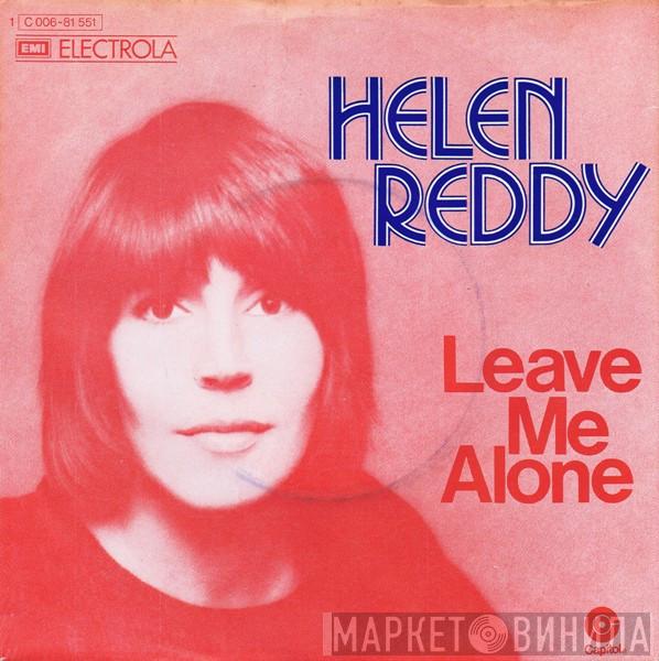  Helen Reddy  - Leave Me Alone (Ruby Red Dress)