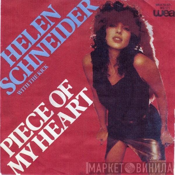 Helen Schneider, The Kick  - Piece Of My Heart