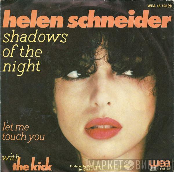 Helen Schneider, The Kick  - Shadows Of The Night