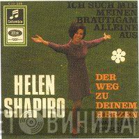 Helen Shapiro - Ich Such Mir Meinen Bräutigam Alleine Aus / Der Weg Zu Deinem Herzen (Wait A Little Longer)