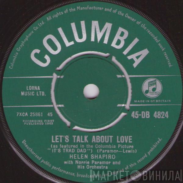 Helen Shapiro, Norrie Paramor And His Orchestra - Let's Talk About Love