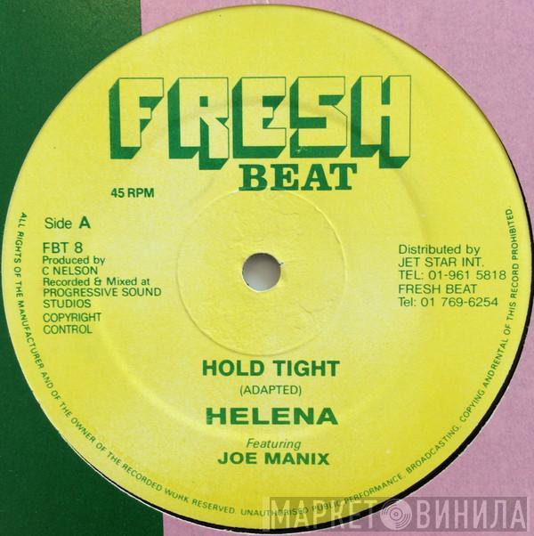  Helena   - Hold Tight / For The Love Of You