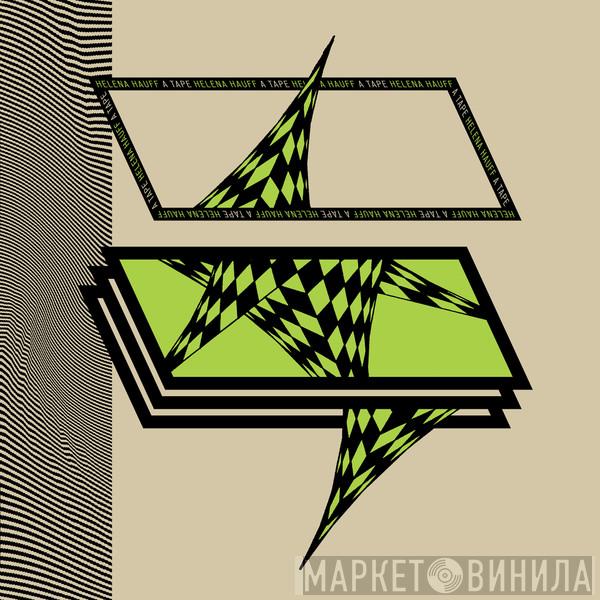 Helena Hauff - A Tape