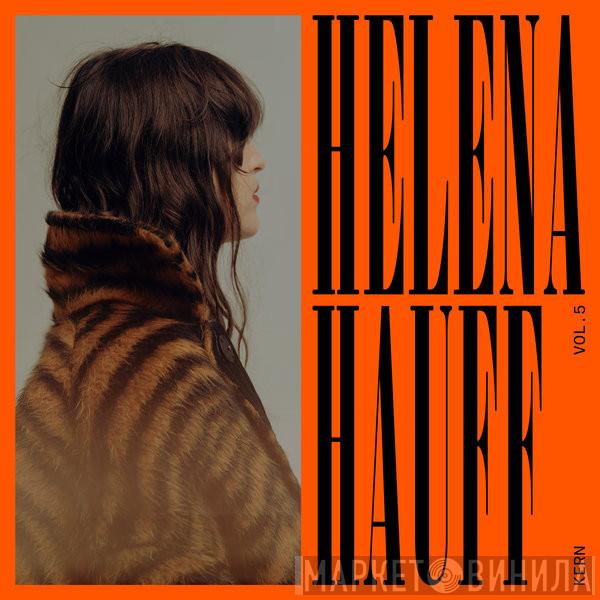 Helena Hauff - Kern Vol.5