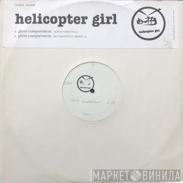 Helicopter Girl - Glove Compartment