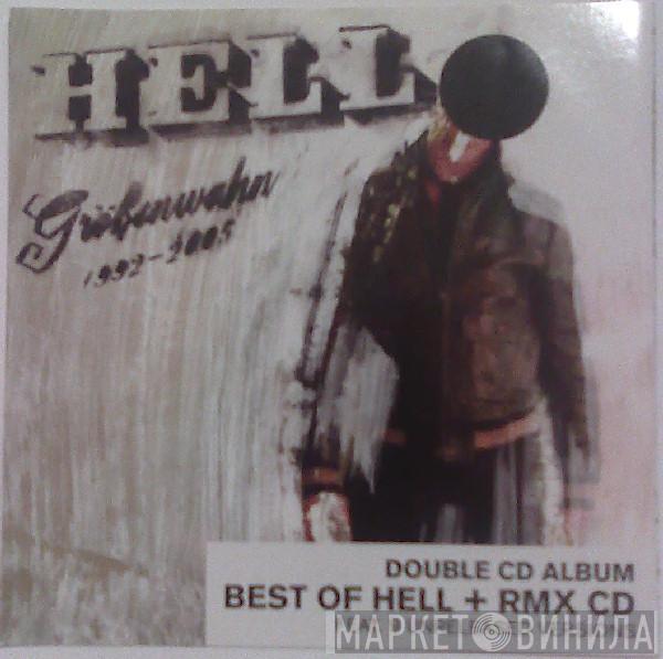 Hell - Größenwahn 1992-2005 / Monotonie Durch Automation (NY Muscle Interpretationen)