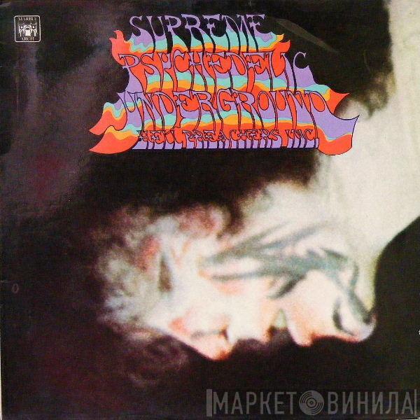 Hell Preachers Inc. - Supreme Psychedelic Underground